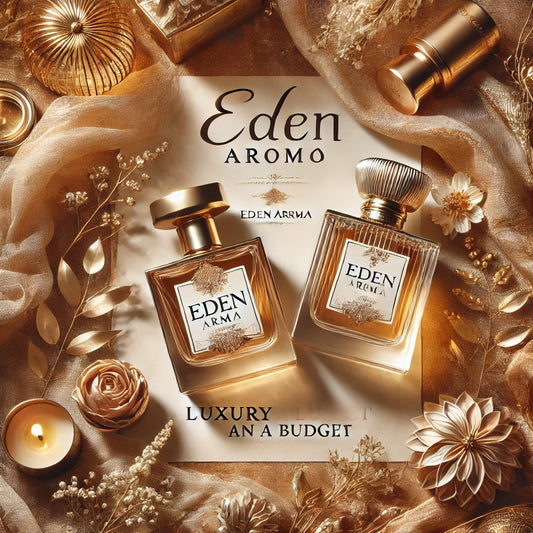 Luxury on a Budget: How Eden Aroma Brings Premium Scents to You